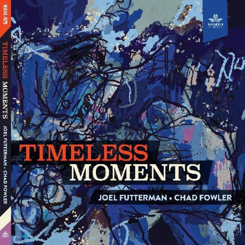 the album cover for Joel Futterman  / Fowler,Chad - Timeless Moments