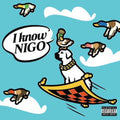 the album cover for Nigo - I Know Nigo