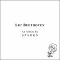 the album cover for Sparks - Lil Beethoven