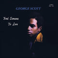 the album cover for George Scott - Find Someone To Love [Colored Vinyl] (Grn)