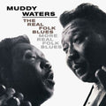the album cover for Muddy Waters - Real Folk Blues / More Real Folk Blues