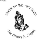 the album cover for Staples Jr. Singers - When Do We Get Paid [With Booklet]
