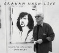 the album cover for Graham Nash - Live Songs For Beginners, Wild Tales