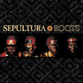 the album cover for Sepultura - Roots: 25th Anniversary (Box) [Limited Edition] (Can)