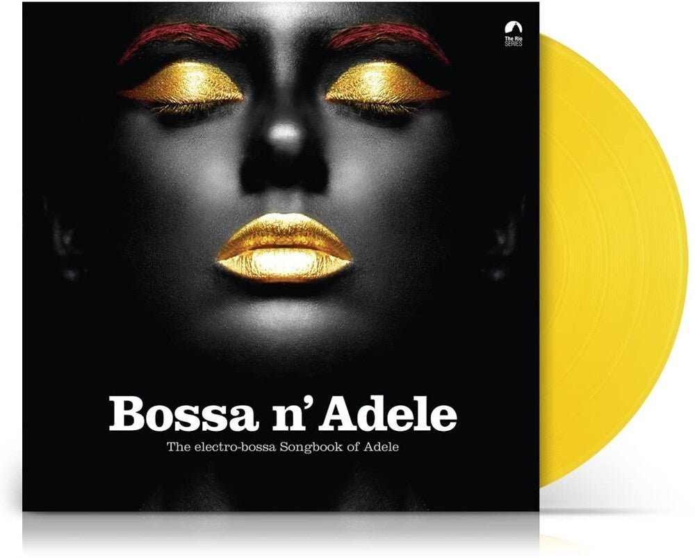 the album cover for Bossa N Adele / Various - Bossa N Adele / Various [Colored Vinyl] (Ylw) (Hol)
