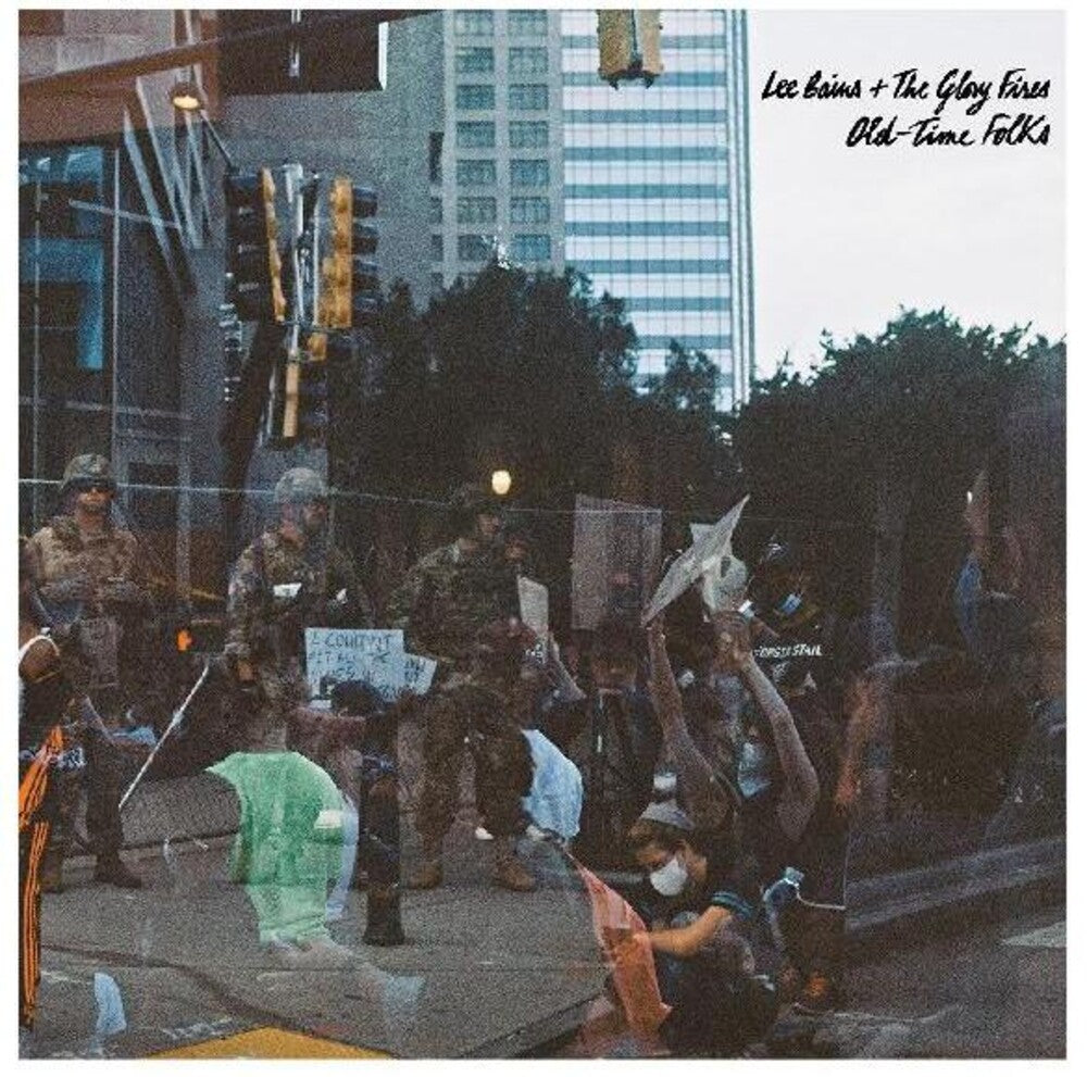 the album cover for Lee Bains  & The Glory Fires - Old-Time Folks [Download Included]