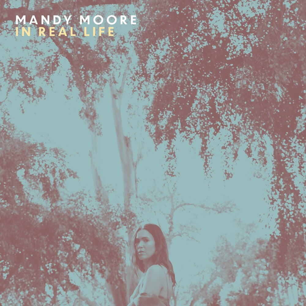 the album cover for Mandy Moore - In Real Life