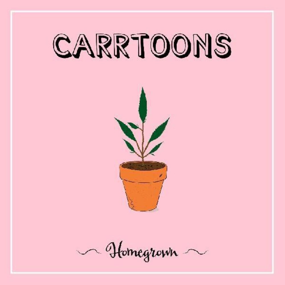 the album cover for Carrtoons - Homegrown [Clear Pink LP]