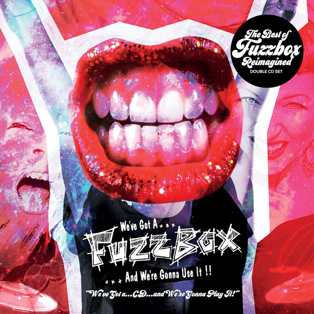 the album cover for Fuzzbox - We've Got A...Cd...And We're Gonna Play It