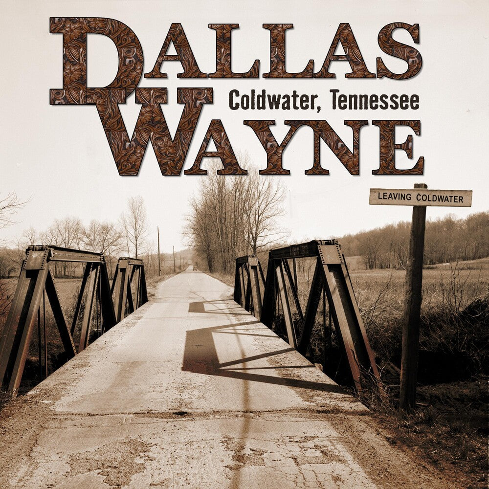 the album cover for Dallas Wayne - Coldwater, Tennessee