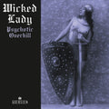 the album cover for Wicked Lady - Psychotic Overkill (2022 Repress) (2pk)
