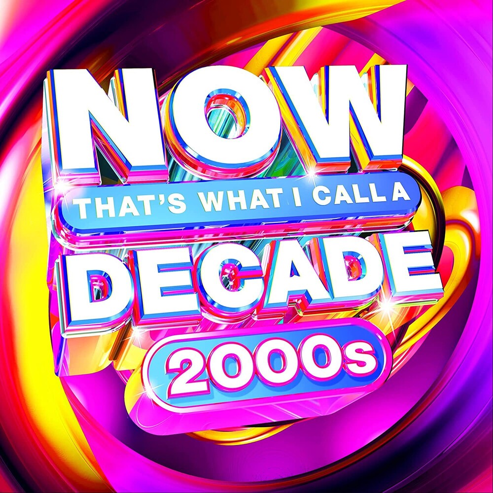 the album cover for Now That's What I Call Music! - NOW That's What I Call A Decade: 2000's