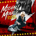 the album cover for Michael Monroe - I Live Too Fast To Die Young