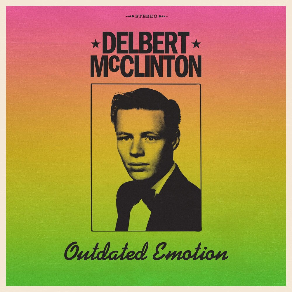 the album cover for Delbert McClinton - Outdated Emotion [LP]