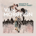 the album cover for Van Morrison - What's It Gonna Take? [2LP]