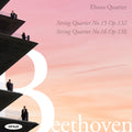the album cover for Ehnes Quartet - Beethoven: String Quartets Nos. 15 & 16