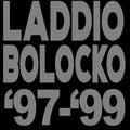 the album cover for Laddio Bolocko - Laddio Bolocko '97-'99