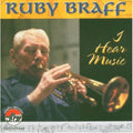 the album cover for Ruby Braff - I Hear Music