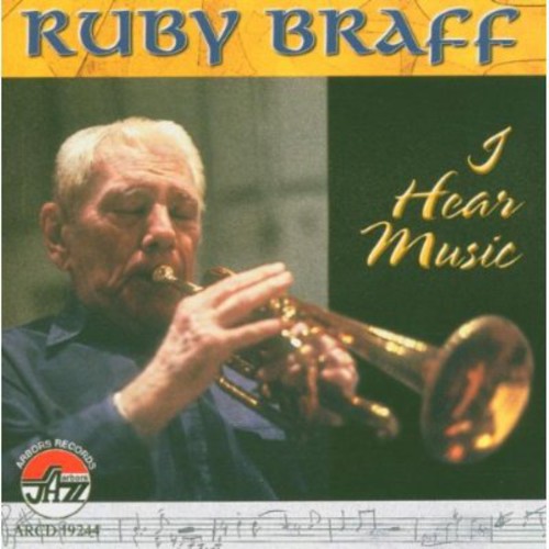 the album cover for Ruby Braff - I Hear Music