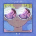 the album cover for Yung Bae - Bae