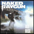 the album cover for Naked Raygun - All Rise [Colored Vinyl] (Wht) (Uk)