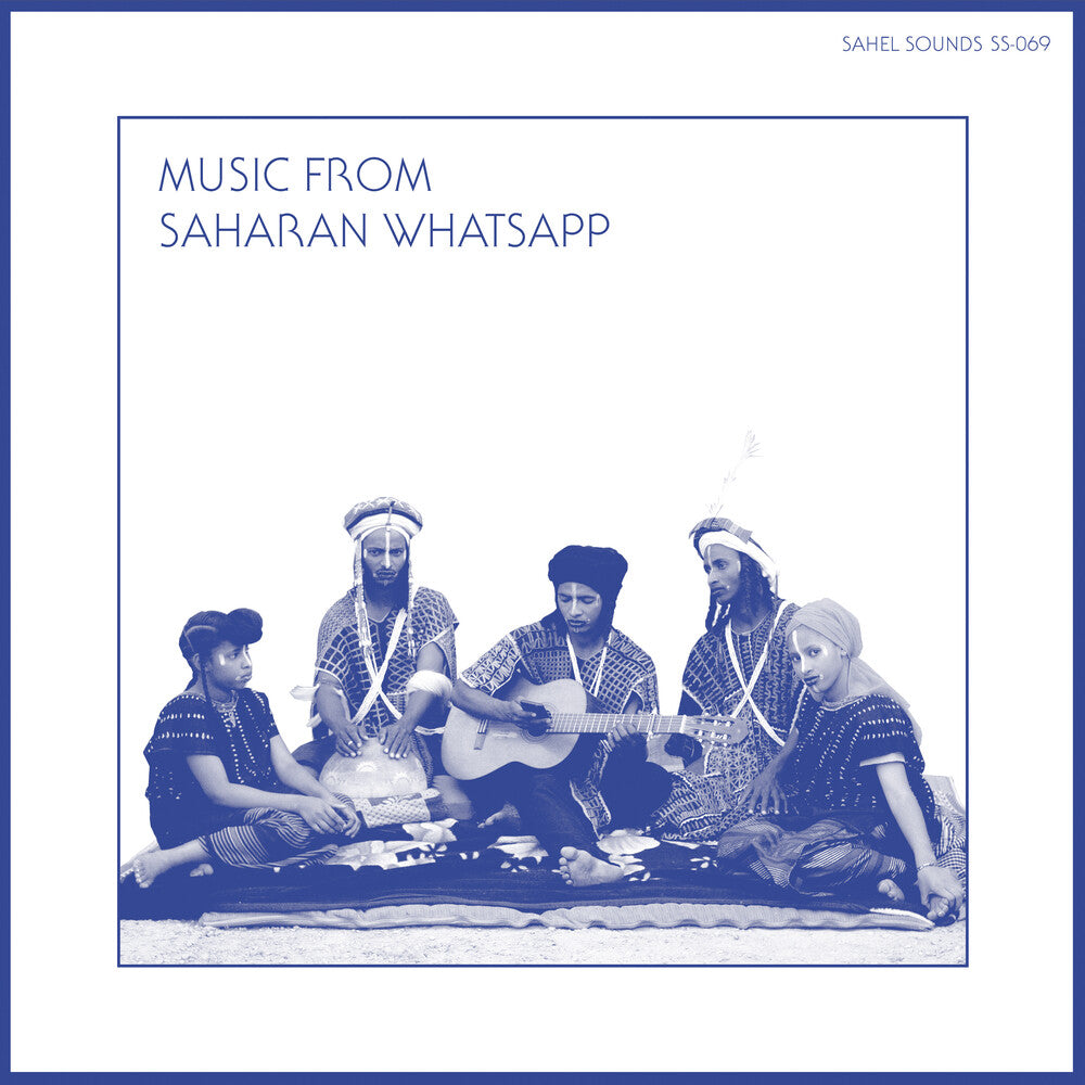 the album cover for Music From Saharan Whatsapp / Various - Music From Saharan Whatsapp / Various