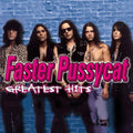 the album cover for Faster Pussycat - Greatest Hits [Limited Anniversary Edition Pink LP]