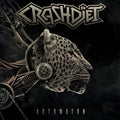 the album cover for Crashdiet - Automaton [Colored Vinyl] (Gate) [Limited Edition]