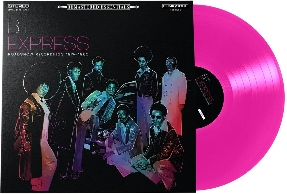 the album cover for B.T. Express - Remastered:Essentials / Roadshow Recordings [Colored Vinyl]