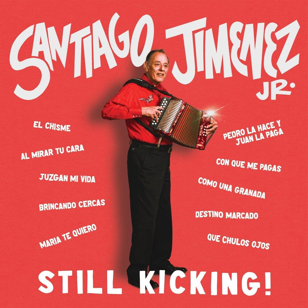the album cover for Jimenez Santiago Jr - Still Kicking