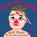 the album cover for Nick Piunti - Heart Inside Your Head