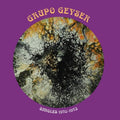 the album cover for Grupo Geyser - Singles 1970-1973