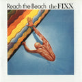 the album cover for The Fixx - Reach The Beach (Bonus Tracks) [Colored Vinyl] (Gol) [Limited Edition]