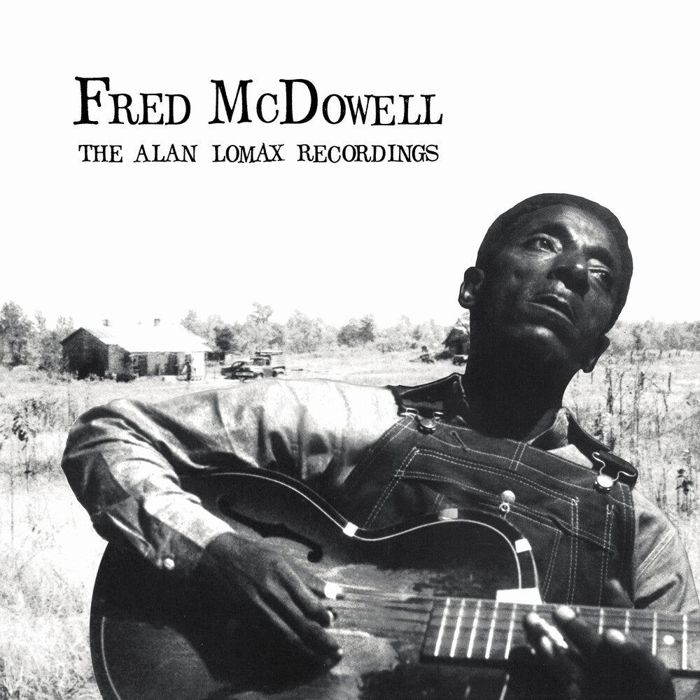 the album cover for Fred Mcdowell - Alan Lomax Recordings (Aus)