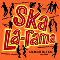 the album cover for Various Artists - Ska La-Rama: Treasure Isle Ska 1965-1966 / Various