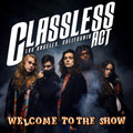 the album cover for Classless Act - Welcome To The Show - Tigereye (Blk) [Colored Vinyl] (Org)