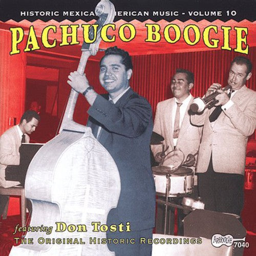 the album cover for Don Tosti - Pachuco Boogie / Various