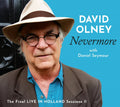 the album cover for David Olney - Nevermore: Final Live In Holland Sessions Ii
