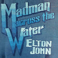 the album cover for Elton John - Madman Across The Water: 50th Anniversary Edition [Deluxe 2CD]