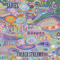 the album cover for The Sadies - Colder Streams [Limited First Edition Blue Ice LP]