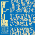 the album cover for Pay It All Back 8 / Various (Dig) - Pay It All Back 8 / Various [Digipak]