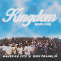 the album cover for Maverick City Music / Franklin, Kirk - Kingdom Book One