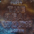 the album cover for Party Dozen - The Real Work