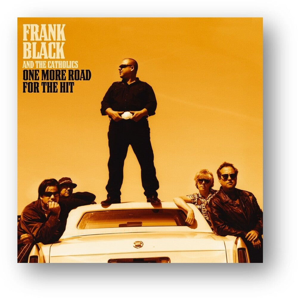 the album cover for Frank Black & The Catholics - One More Road For The Hit [RSD Black Friday 2022]