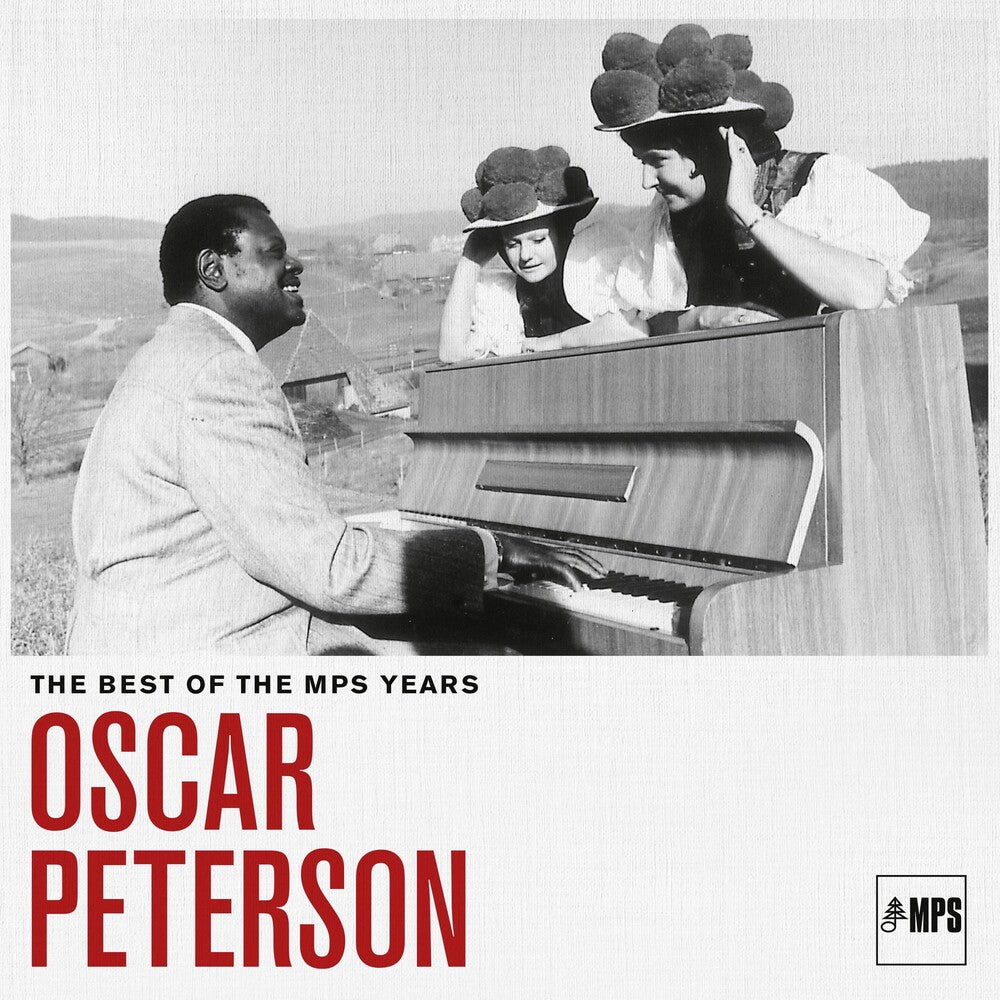 the album cover for Oscar Peterson - Best Of Mps Years [Digipak]