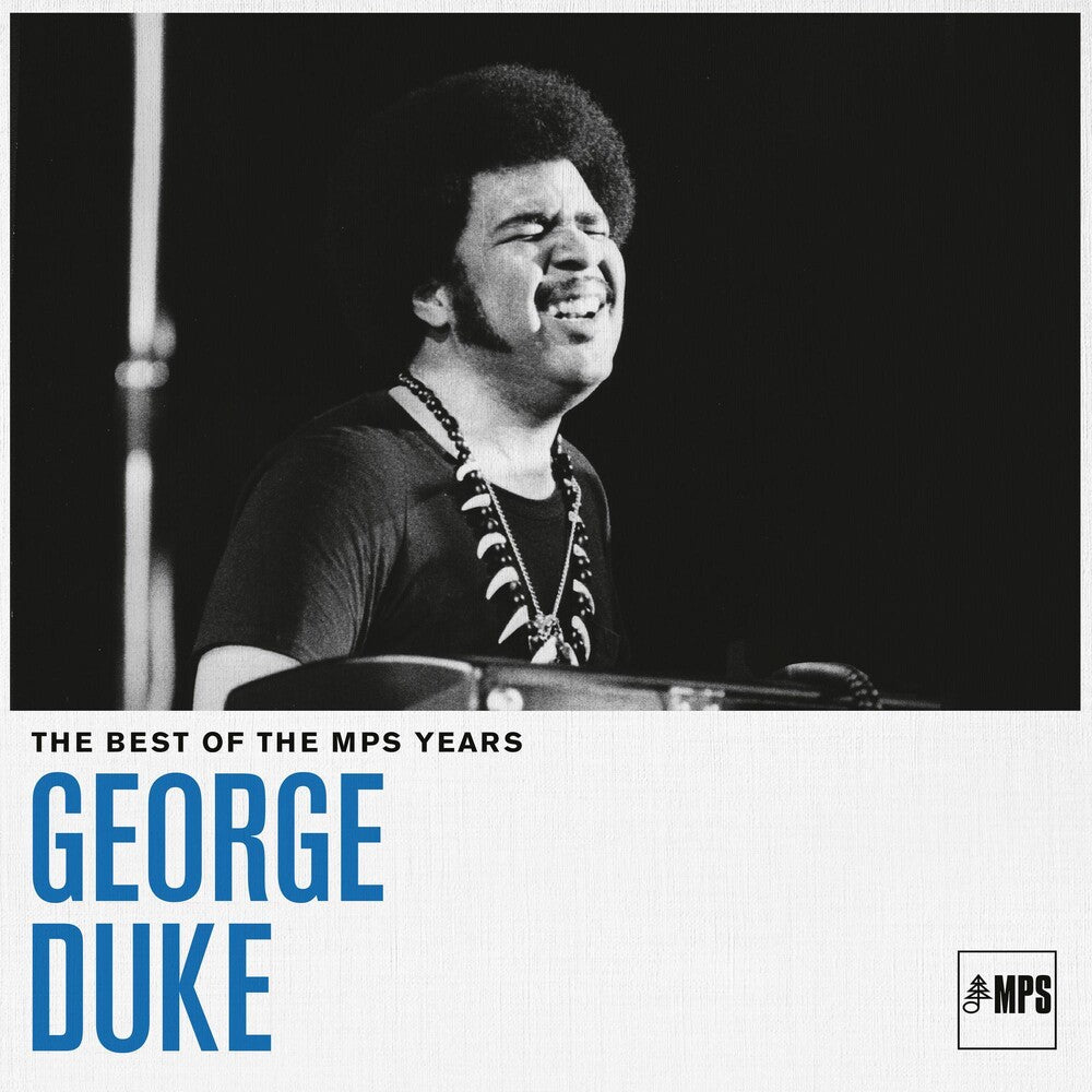 the album cover for George Duke - Best Of Mps Years [Digipak]