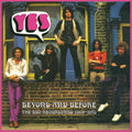 the album cover for Yes - Beyond & Before - Bbc Recordings 1969-1970