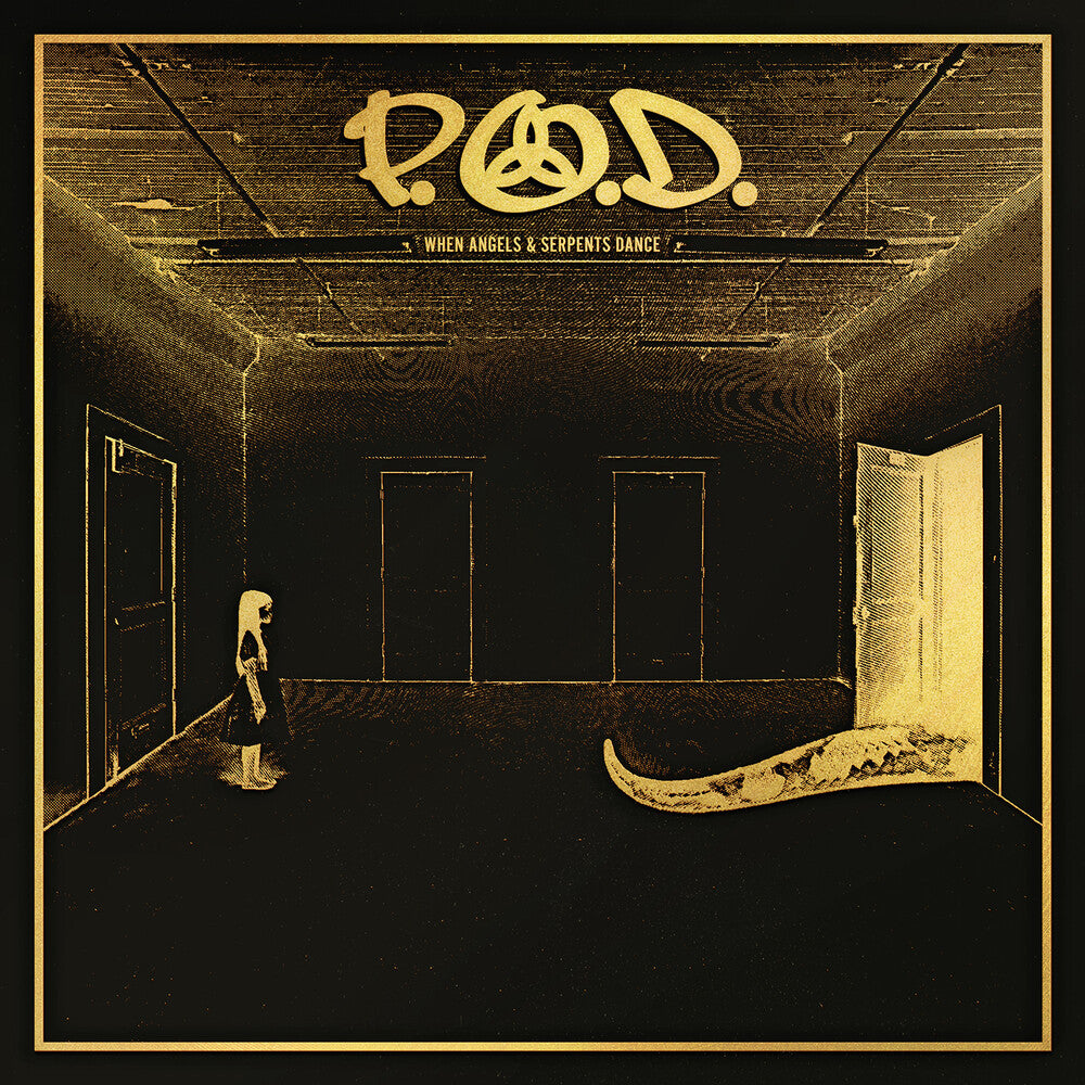 the album cover for P.O.D. - When Angels & Serpents Dance