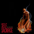 the album cover for Mello Music Group - Self Sacrifice [LP]