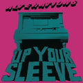 the album cover for Alterations - Up Your Sleeve